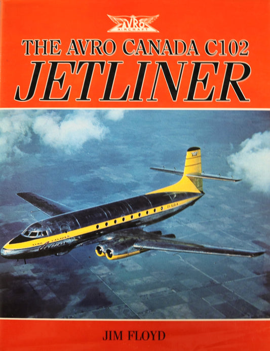 Avro Canada C102 Jetliner Airplane Plane Canadian Jet Aviation History Used Book