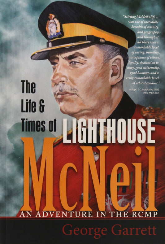 Lighthouse McNeil RCMP RCAF Canadian Canada Biography Used Book