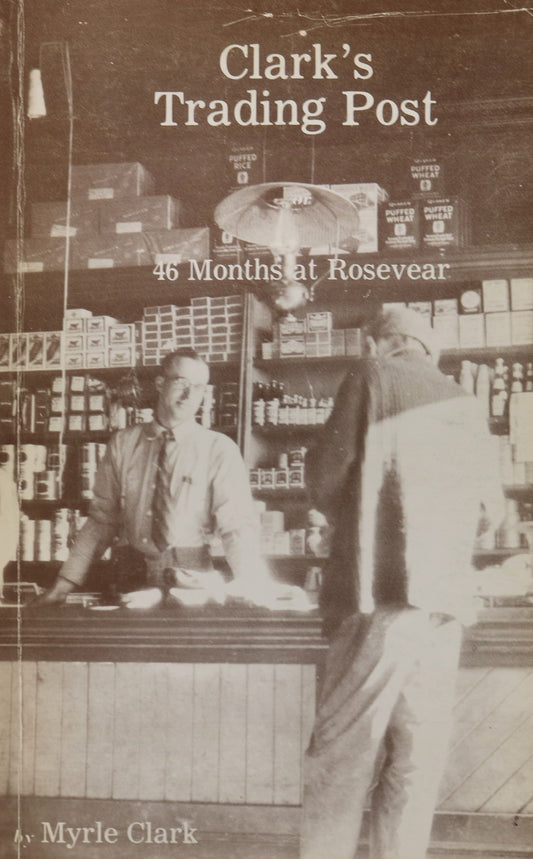 Clarks Trading Post Rosevear Alberta Canada Canadian Store History Book