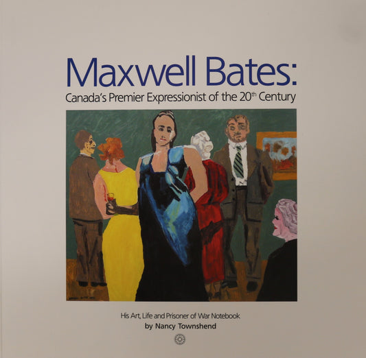 Maxwell Bates Canada Canadian Expressionist Artist Painter Paintings Art Used Book