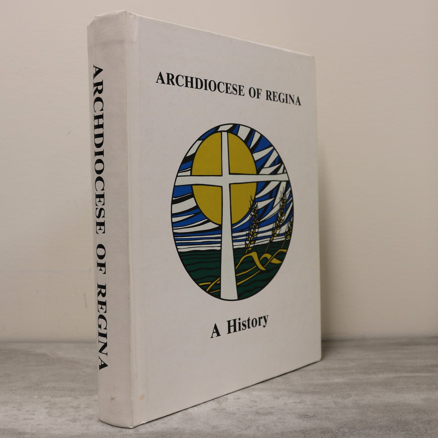 Archdiocese Regina Saskatchewan Canada Catholic Religion Religious History Book