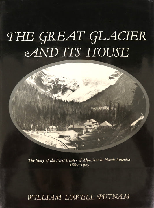 Great Glacier House Rogers Pass Canada Canadian Mountains Mountaineering Used Book