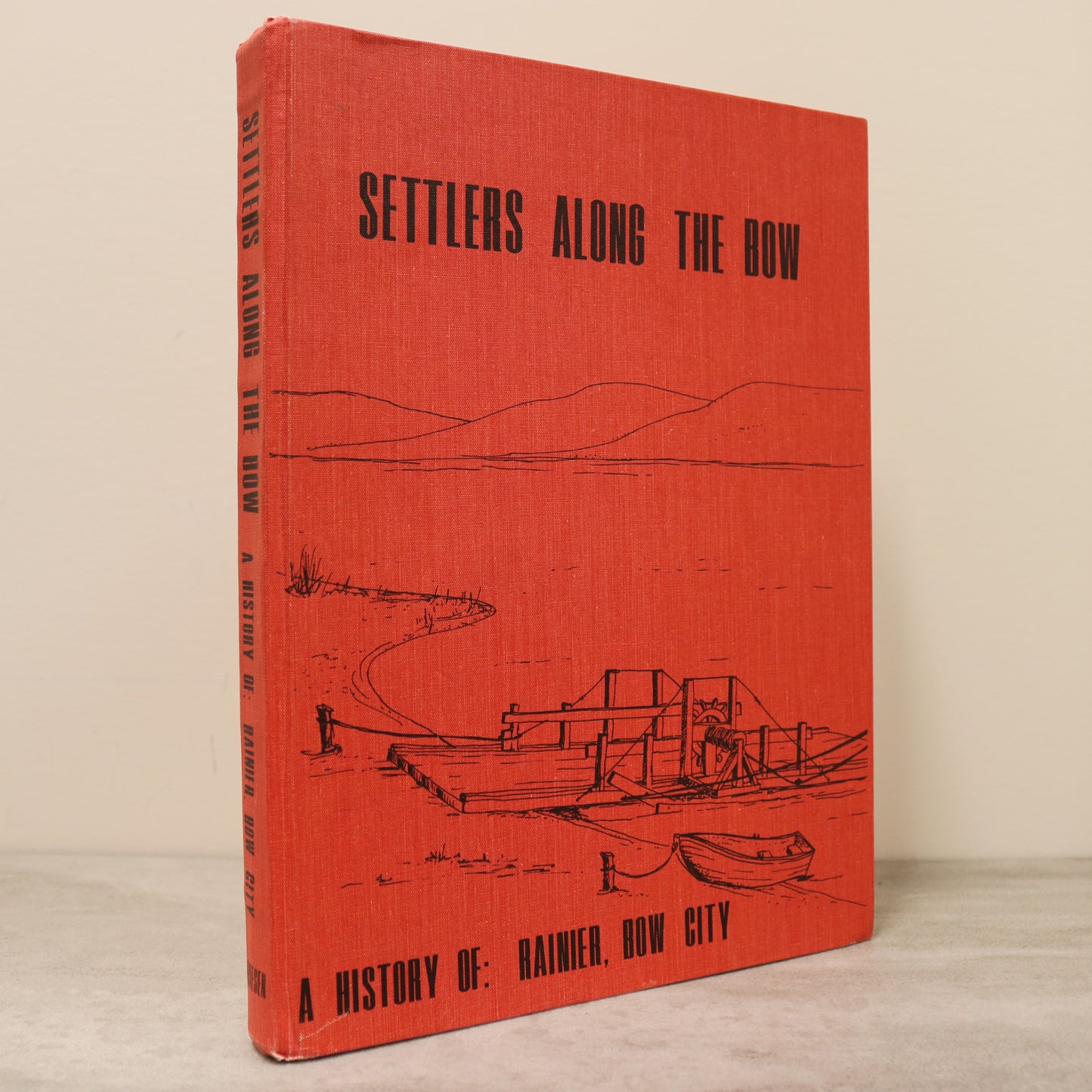 Settlers Along the Bow Rainier Bow City Alberta Canada Local History Used Book