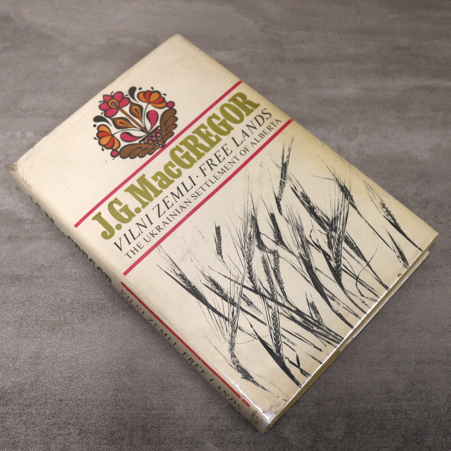 Vilni Zemli Free Lands Ukrainian Settlement Alberta Canada History Used Book