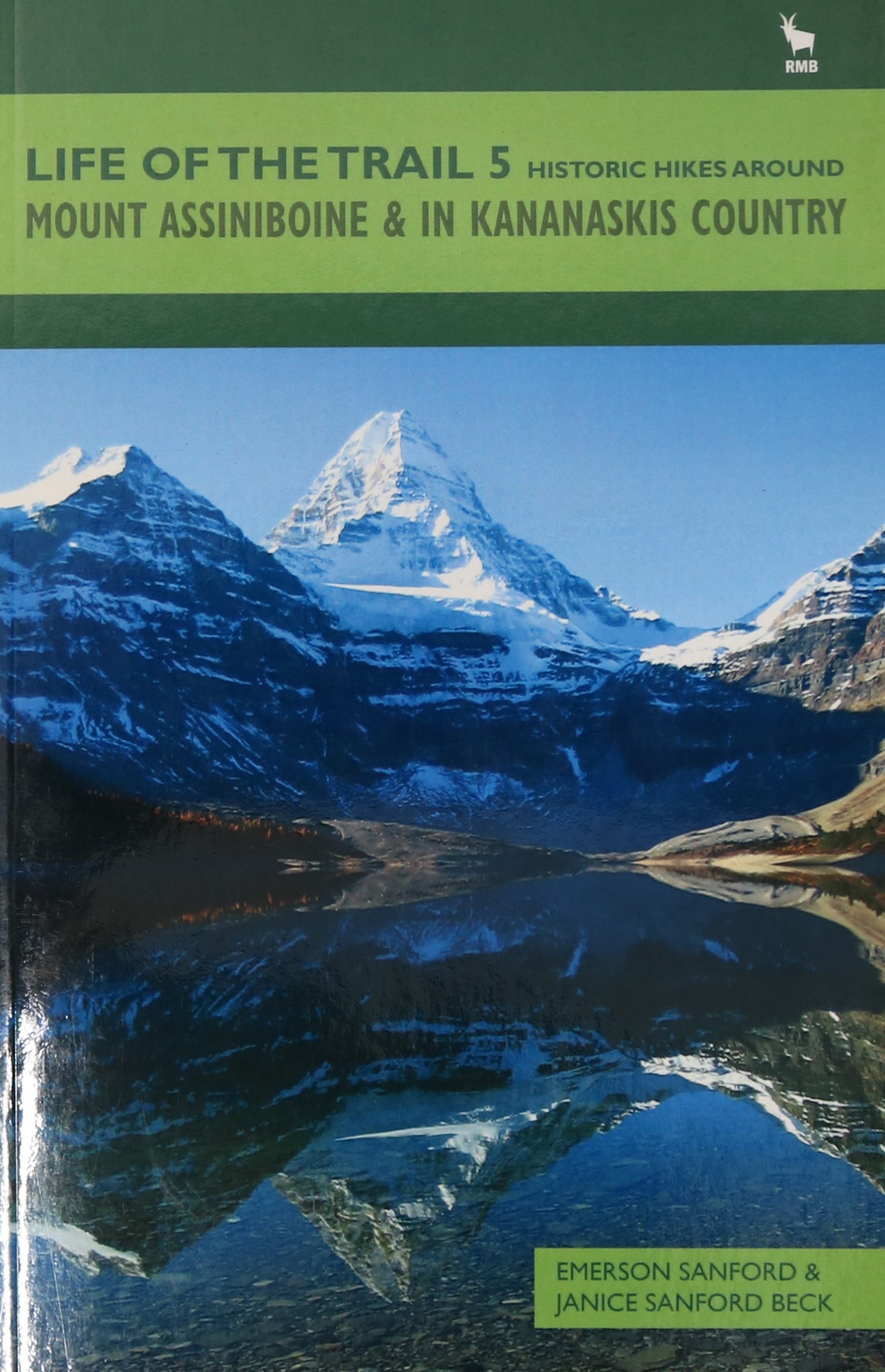 Mount Assiniboine Kananaskis Historic Hikes Hiking Alberta Canada Trail Guide Book