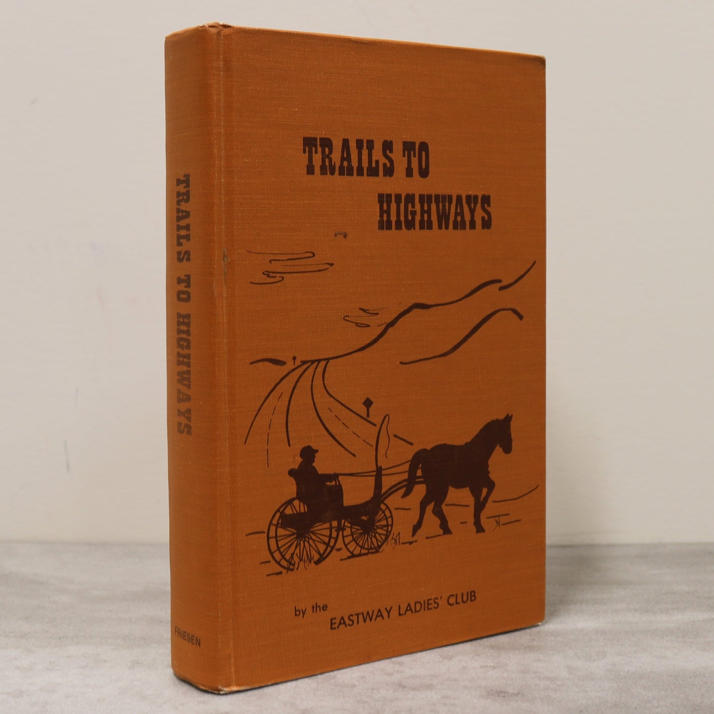 Trails to Highways Eastway Vulcan Alberta Canada Canadian Local History Used Book