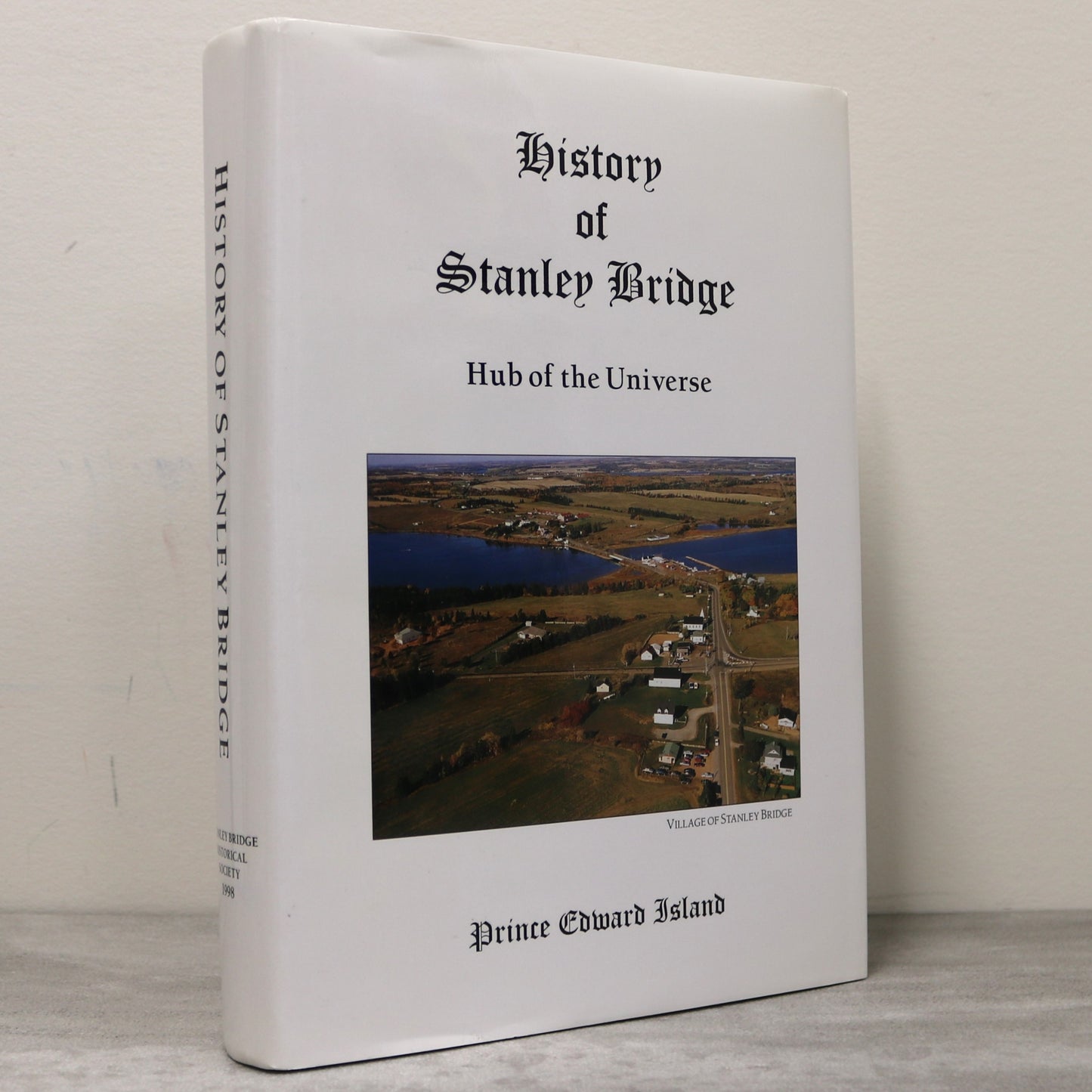 History Stanley Bridge Prince Edward Island PEI Canada Canadian Local History Book