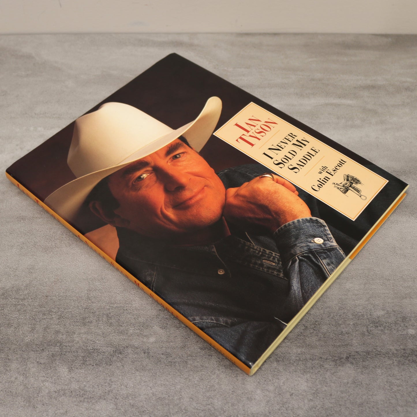 Ian Tyson Never Sold Saddle Canadian Cowboy Singer Musician Biography Used Book