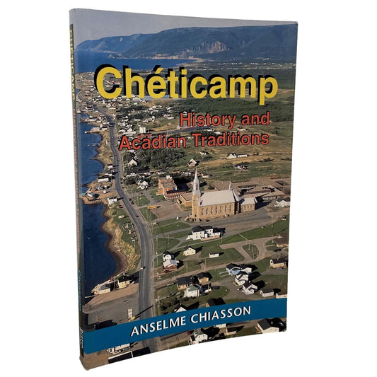 Cheticamp Nova Scotia Cape Breton History Canada Acadian Used Book