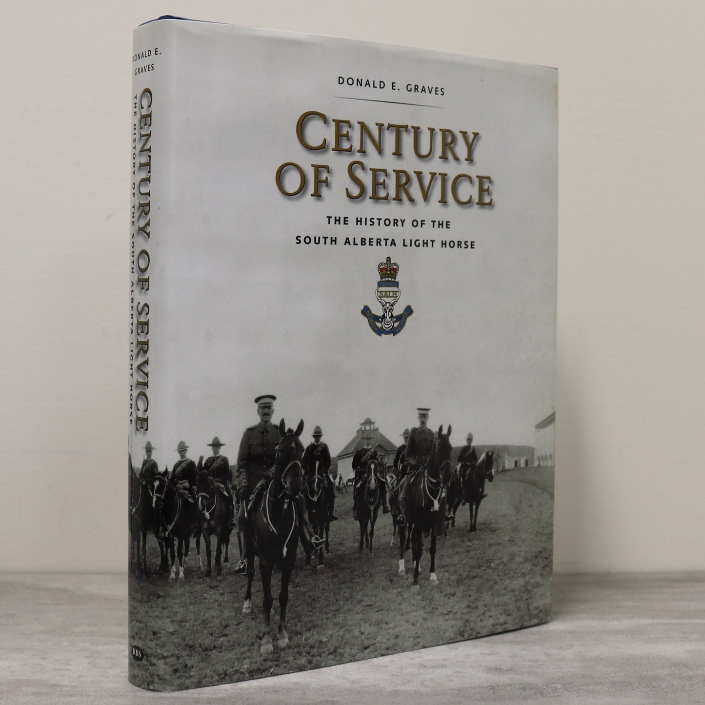 Century of Service SALH Alberta Canada Canadian Military History Used Book