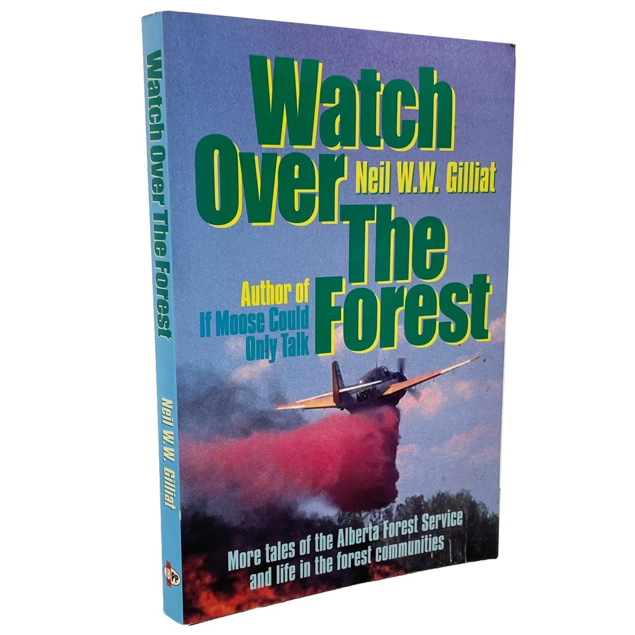 Watch Over the Forest Alberta Forest Service Firefighting Firefighter Used Book