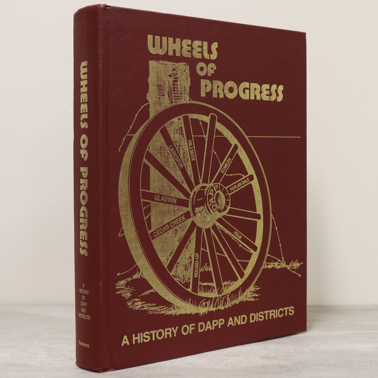 Wheels of Progress Dapp Larkspur Cedar Creek Alberta Canada History Used Book