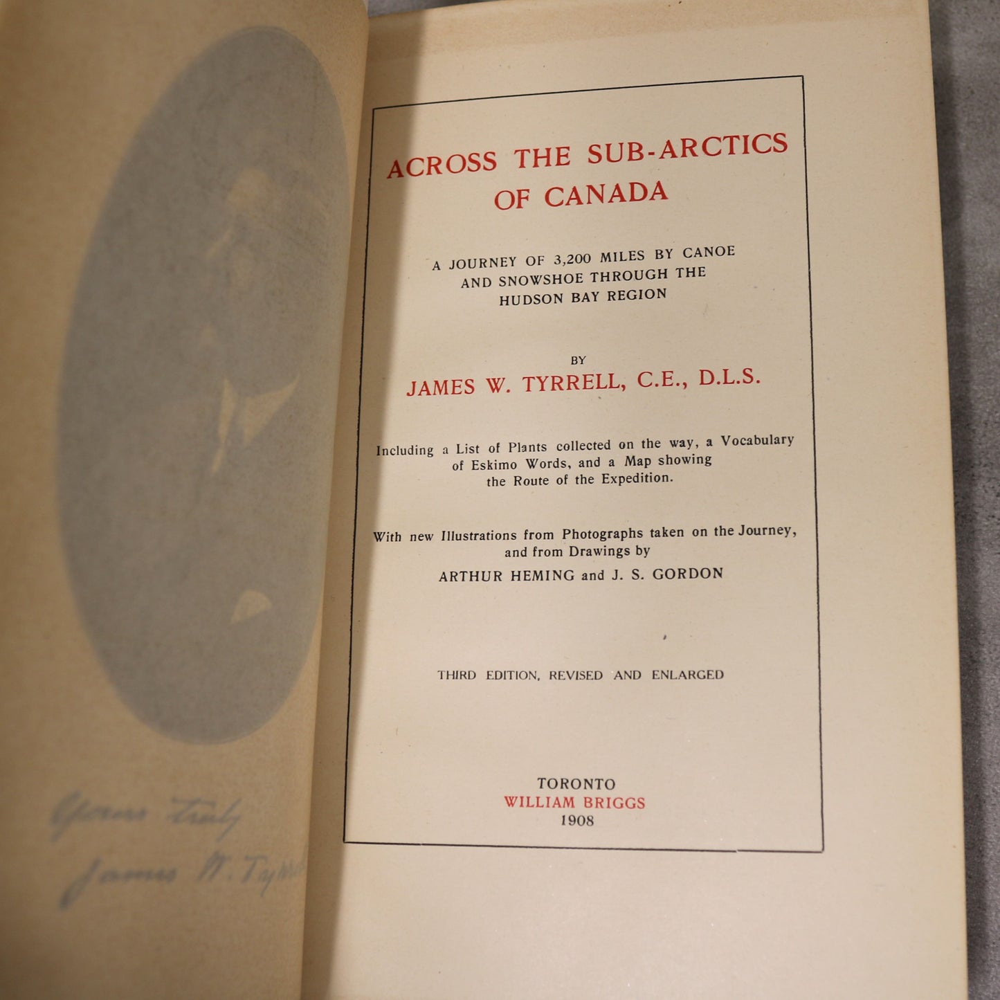 Across Sub Arctics of Canada J. W. Tyrell Polar Canadian History Exploration Book