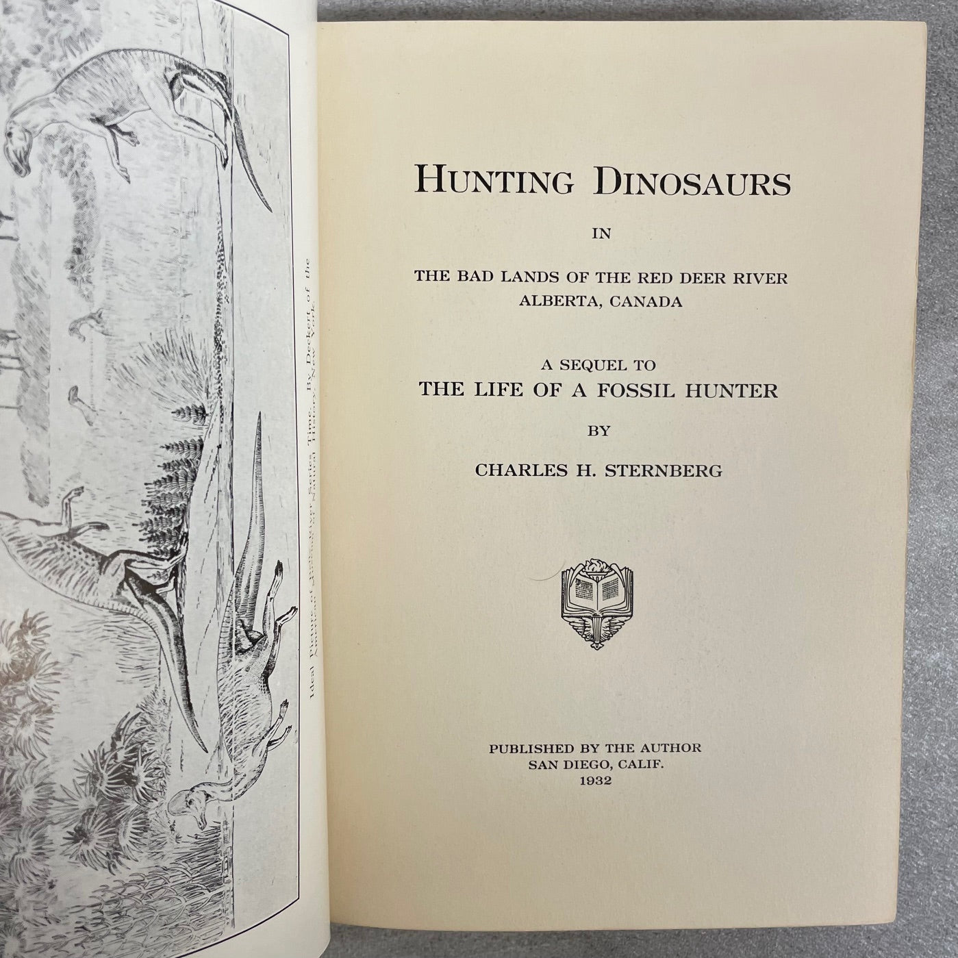 Hunting Dinosaurs Alberta Paleontology Drumheller Charles Sternberg Science Book