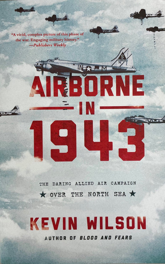 Airborne in 1943 Allied Bomber Bombing RAF Military History Book