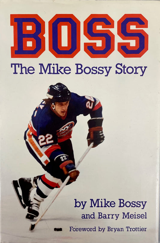 Boss Mike Bossy Hockey NHL NY Islanders New York Sports Used Book