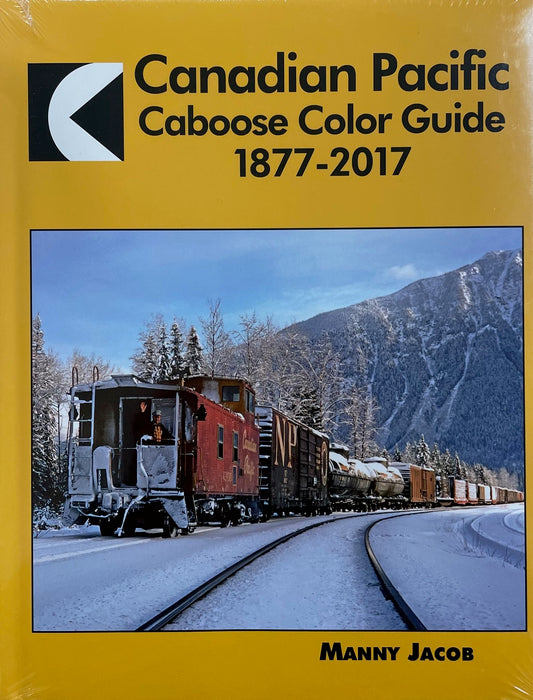 Canadian Pacific Caboose Color Guide CP Railway Railroad Canada Illustrated Book
