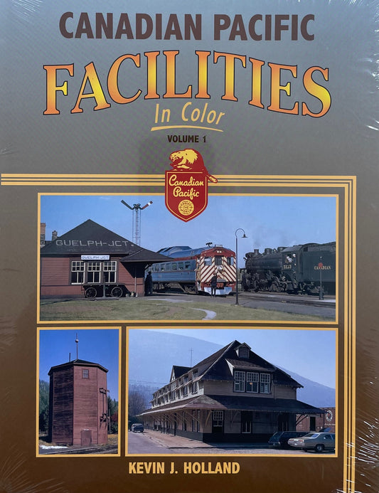 Canadian Pacific Facilities Railway Railroad History Canada Book