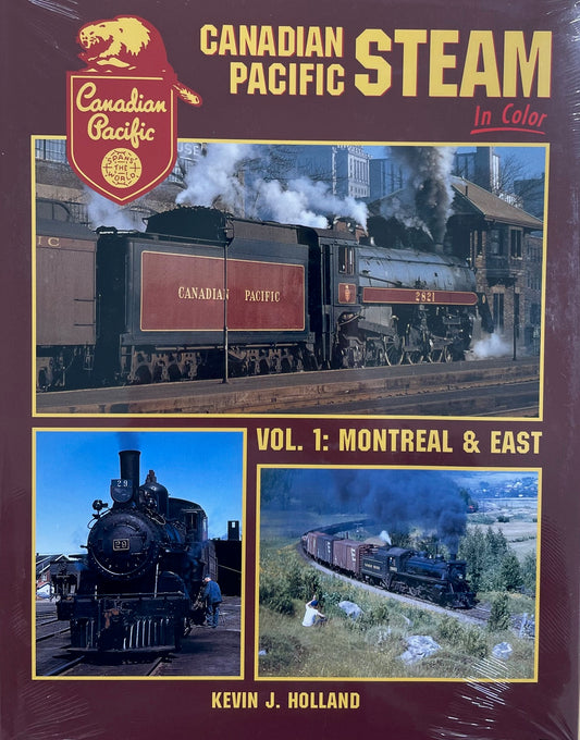 Canadian Pacific Steam  Montreal East Railway Railroad Canada History Book