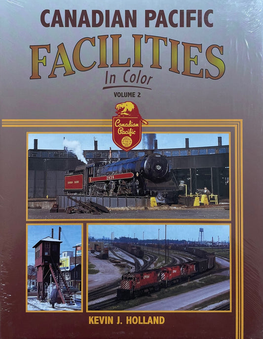 Canadian Pacific Facilities Vol2 CP CPR Railway Railroad Canada History Book