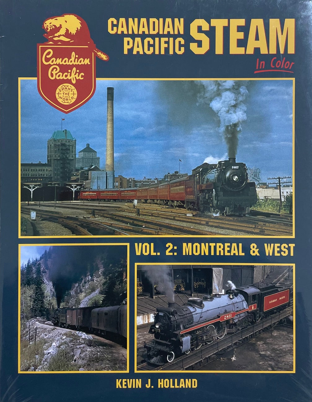 Canadian Pacific Steam Vol 2 Montreal West Locomotive Railway History Book