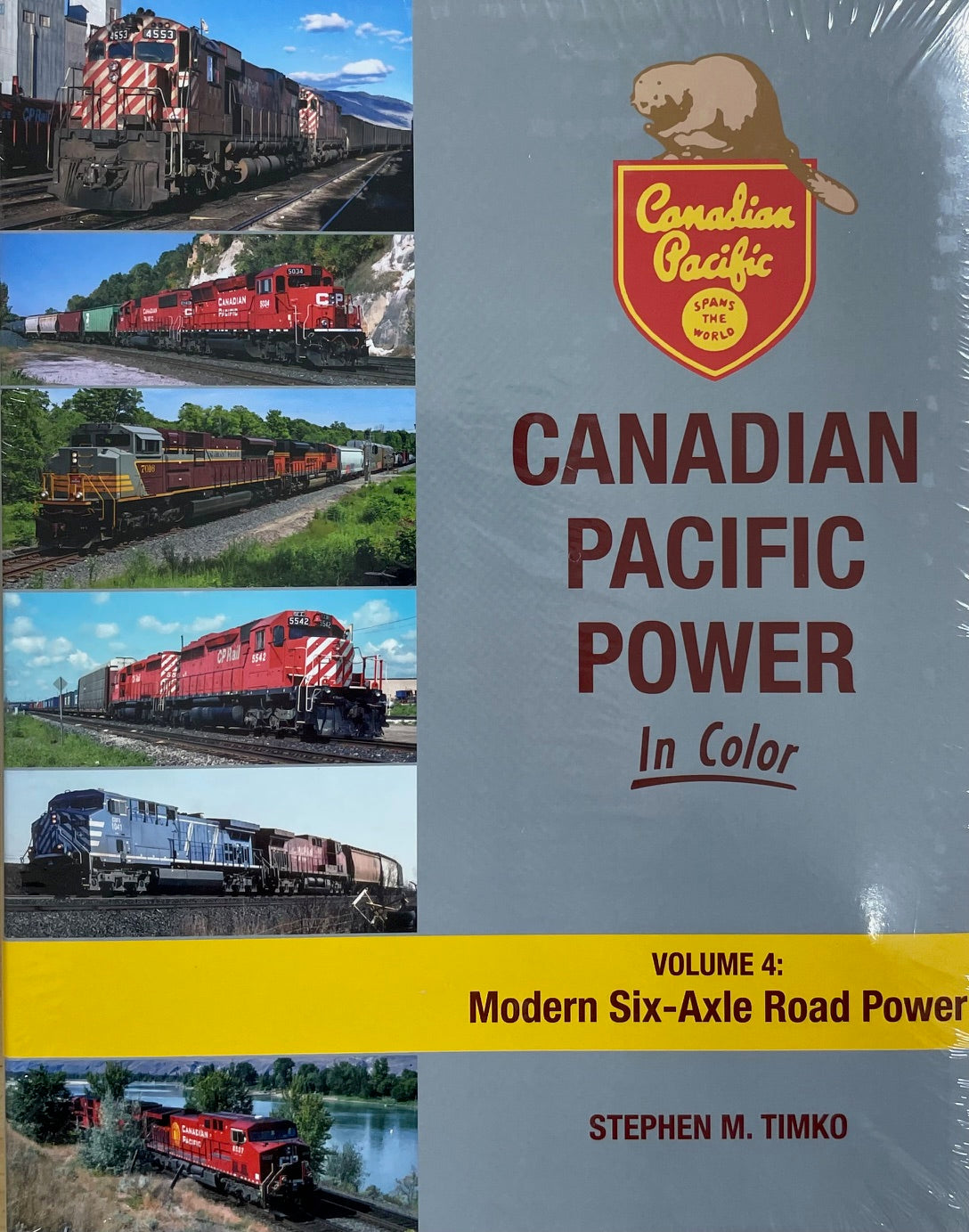 CP Canadian Pacific Power Railroad Railway Volume 4 Six-Axle Illustrated History Book