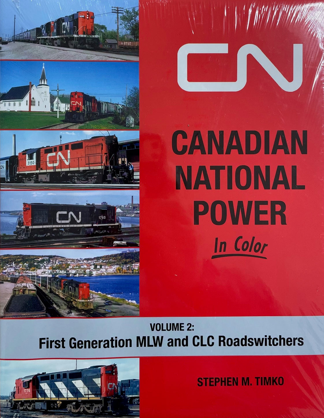 CN Canadian National Power Canada Railroad Railway Volume 2 Illustrated Book
