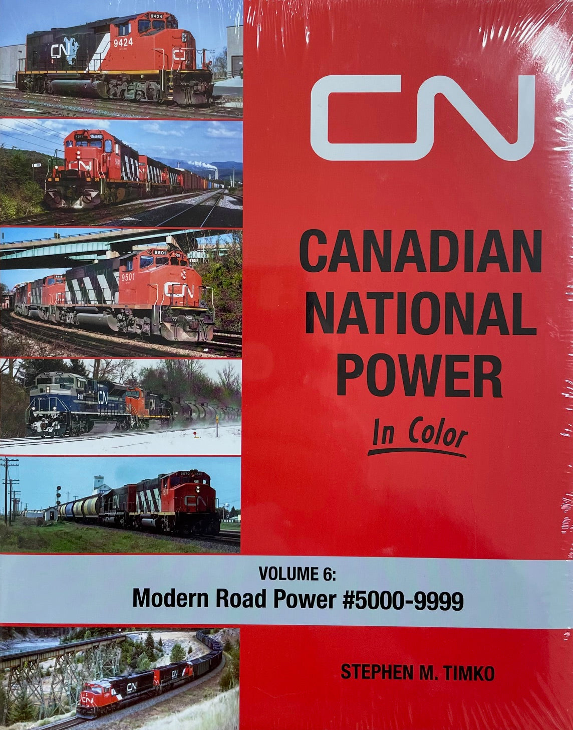 CN Canadian National Power Volume 6 Canada Railroad Railway Illustrated Book