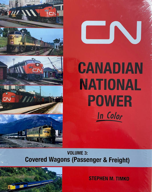 CN Canadian National Power Volume 3 Covered Wagons Canada Railroad Railway Book