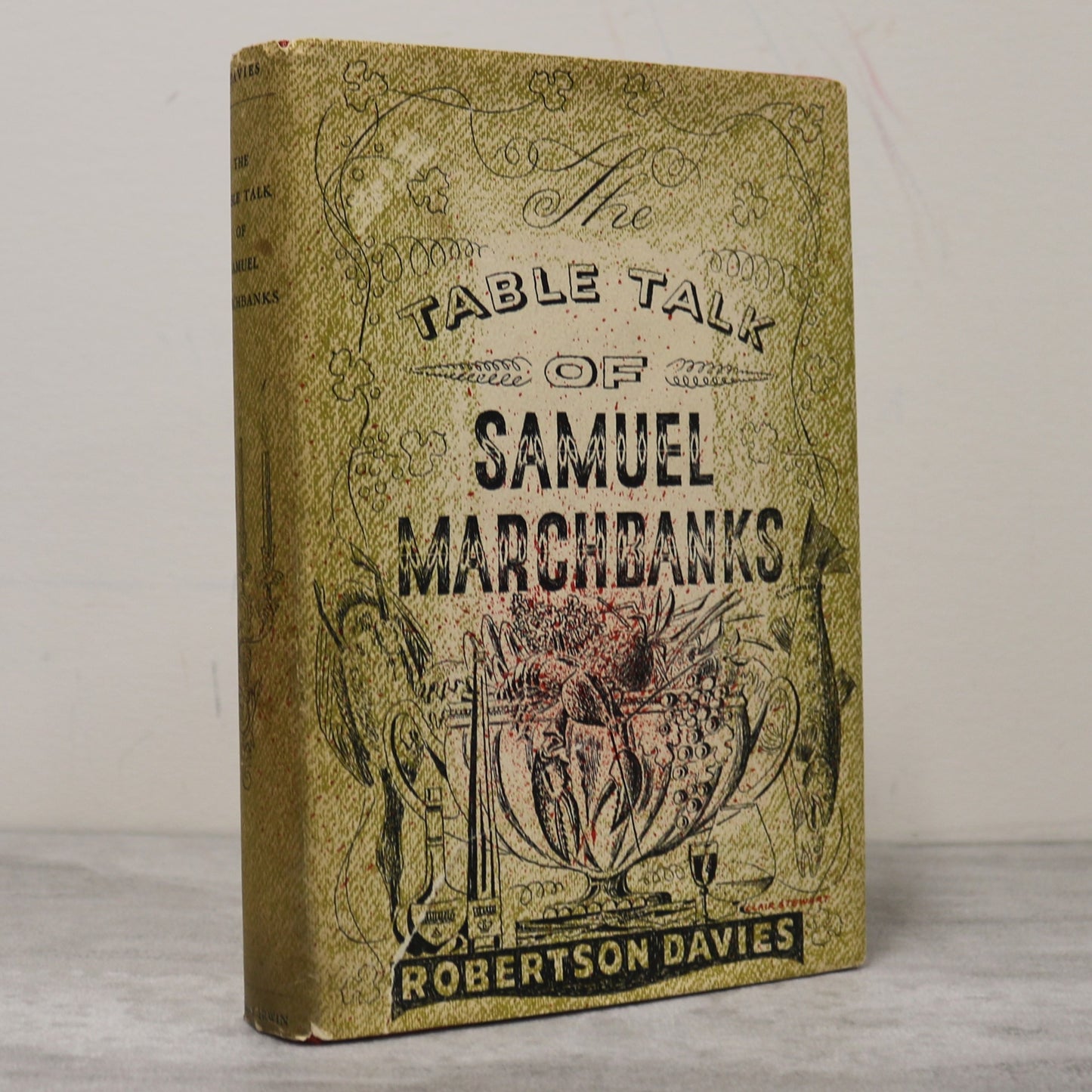 The Table Talk of Samuel Marchbanks Robertson Davies 1st Canadian Edition Book