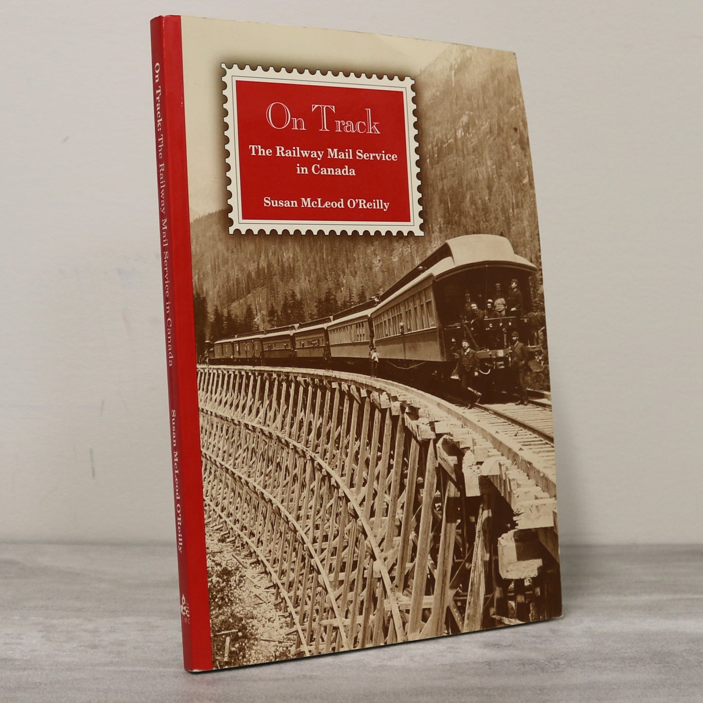 On Track Railway Mail Service Canada Railroad Canadian Postal History Book