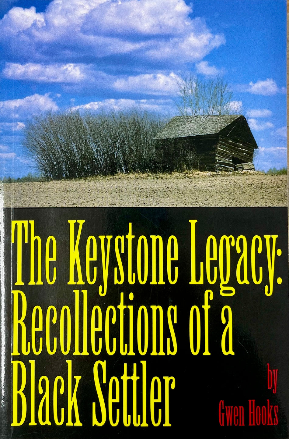 Keystone Legacy Recollections Black Settler Breton Alberta Canadian History Book