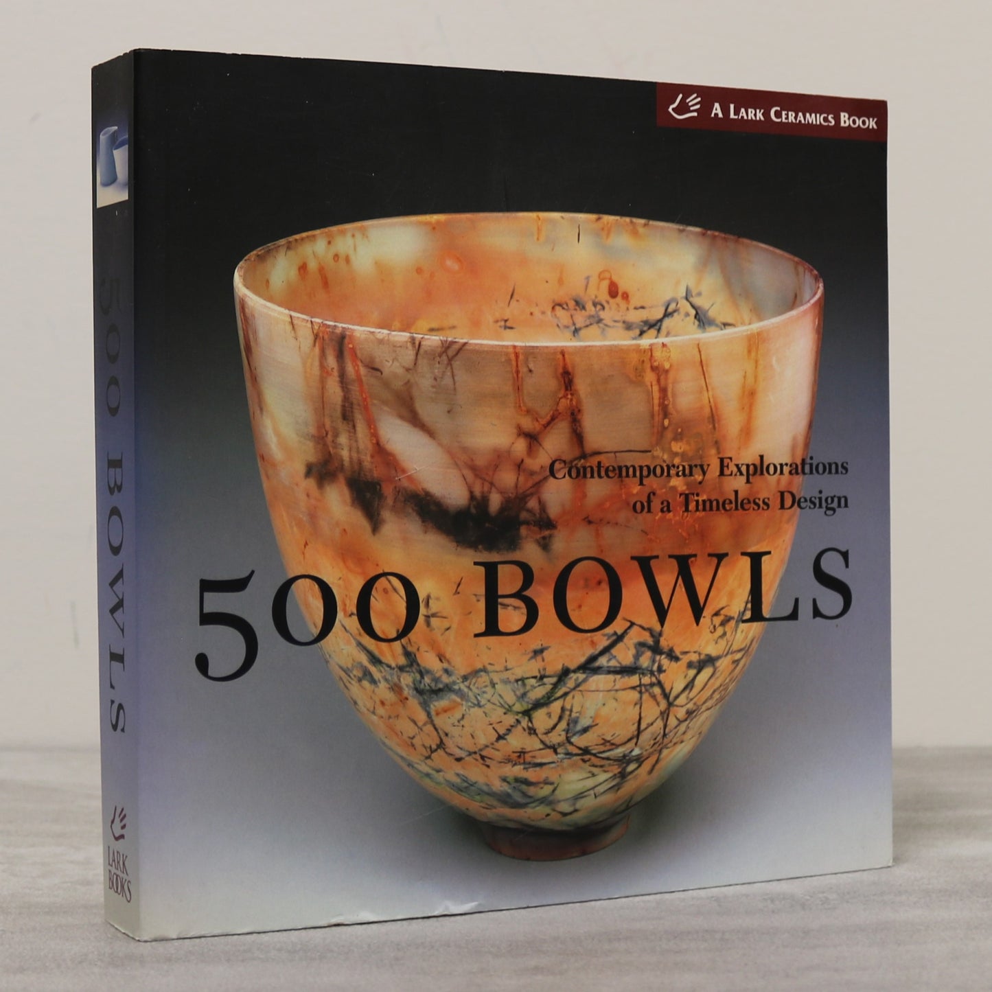 500 Bowls Ceramics Pottery Potters Vessel Crafts Artists Art Used Book