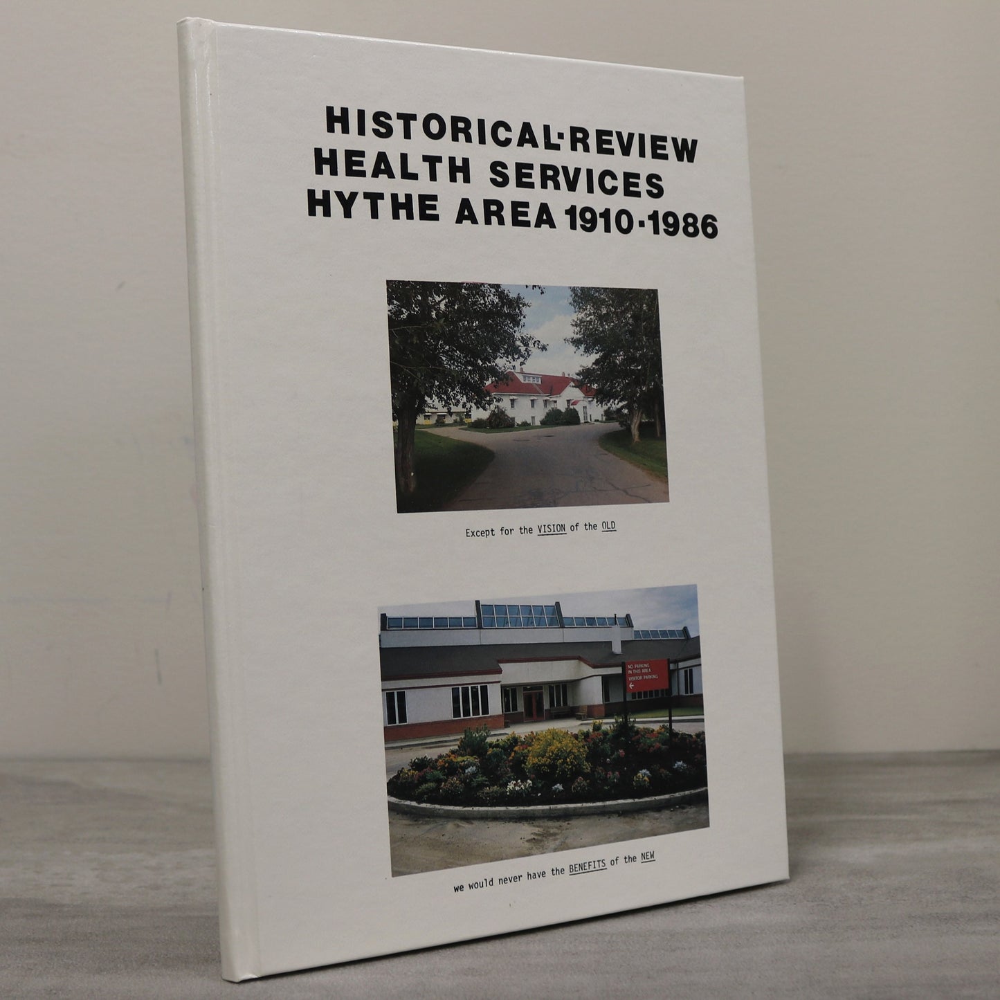 Hythe Alberta Medicine History Hospital Canada Canadian Grande Prairie Book