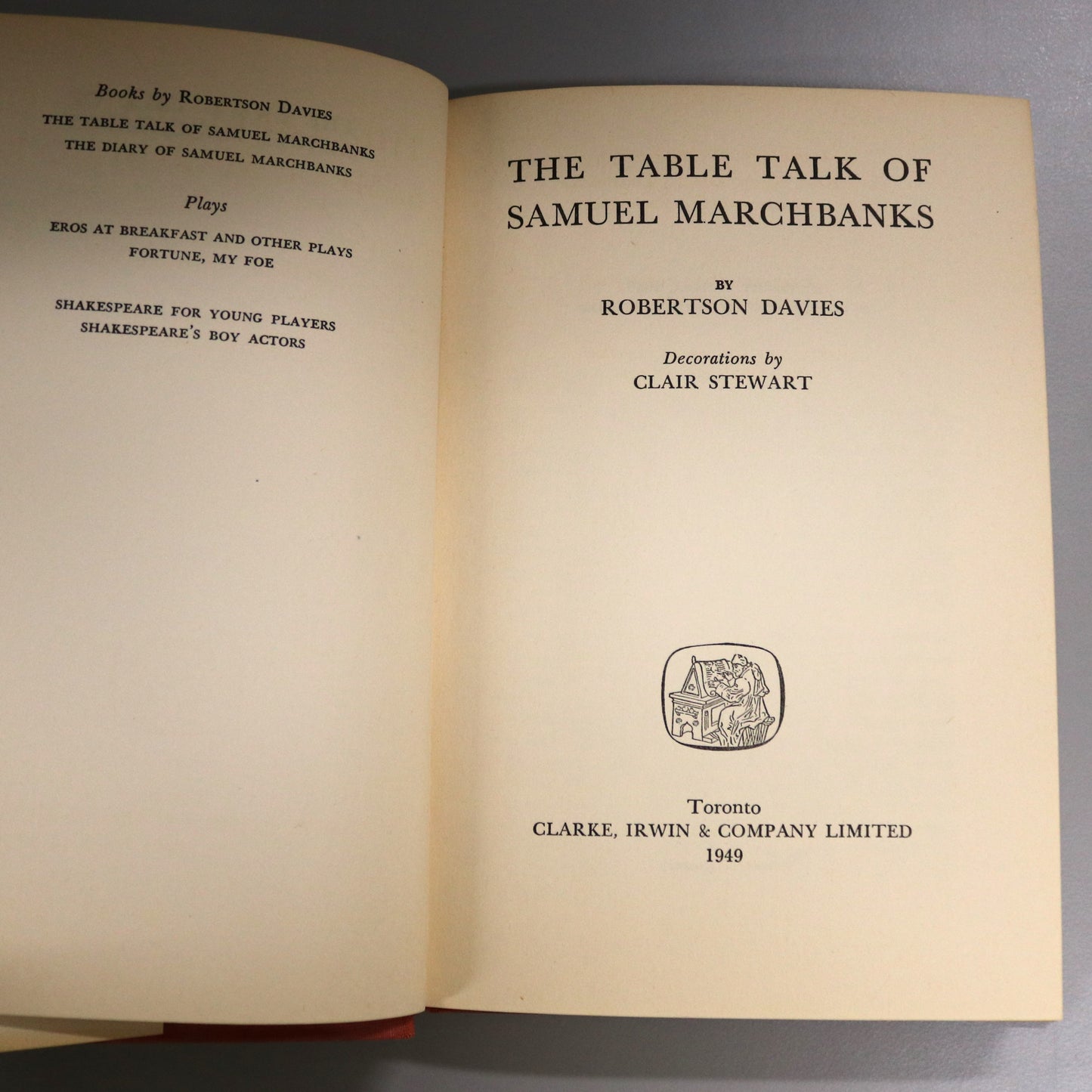 The Table Talk of Samuel Marchbanks Robertson Davies 1st Canadian Edition Book