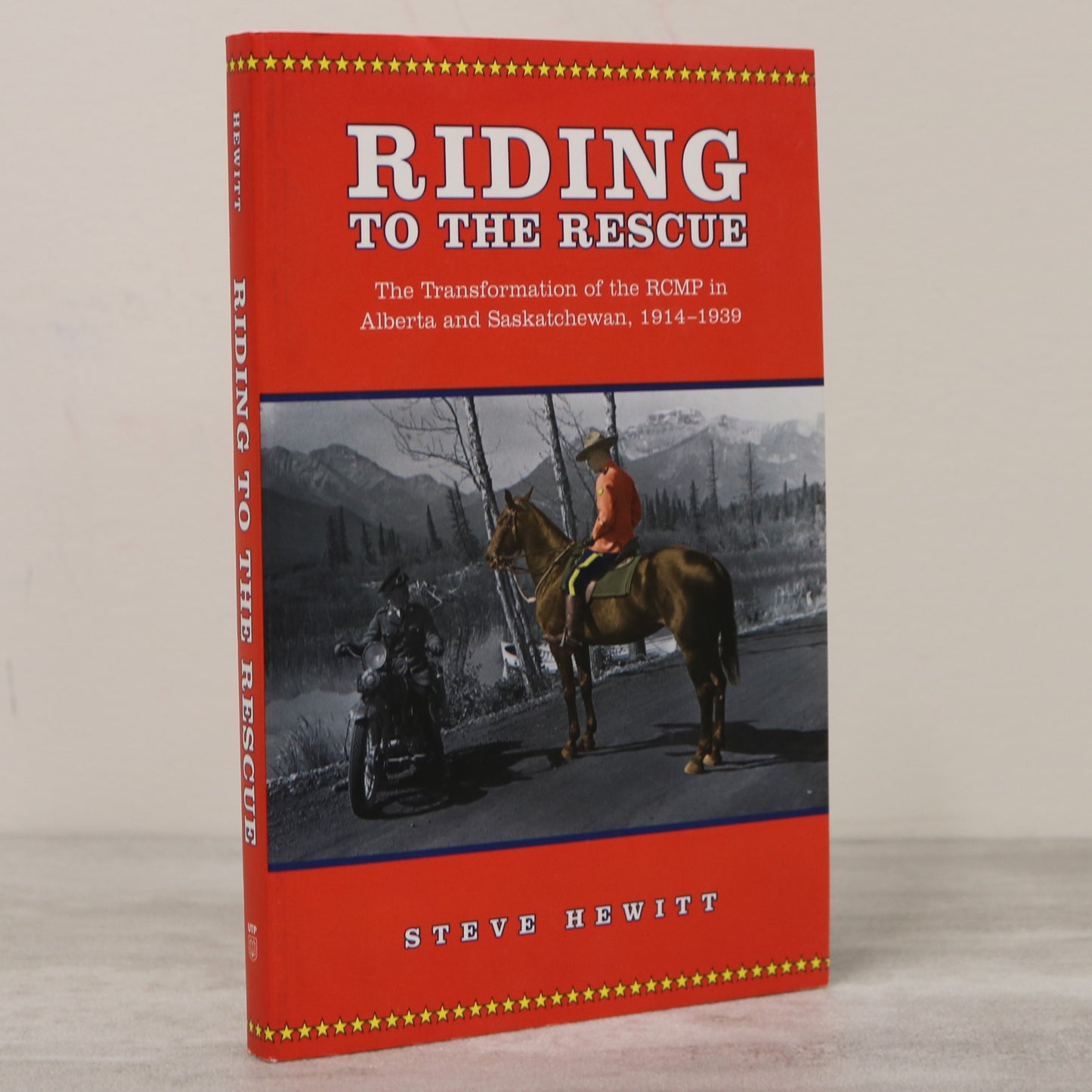 Riding Rescue RCMP Alberta Saskatchewan Royal Canadian Mounted Police History Book