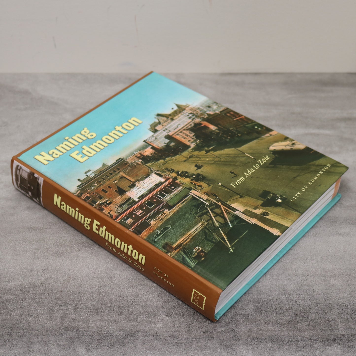 Naming Edmonton Alberta Canada Canadian Encyclopedia Local History Book