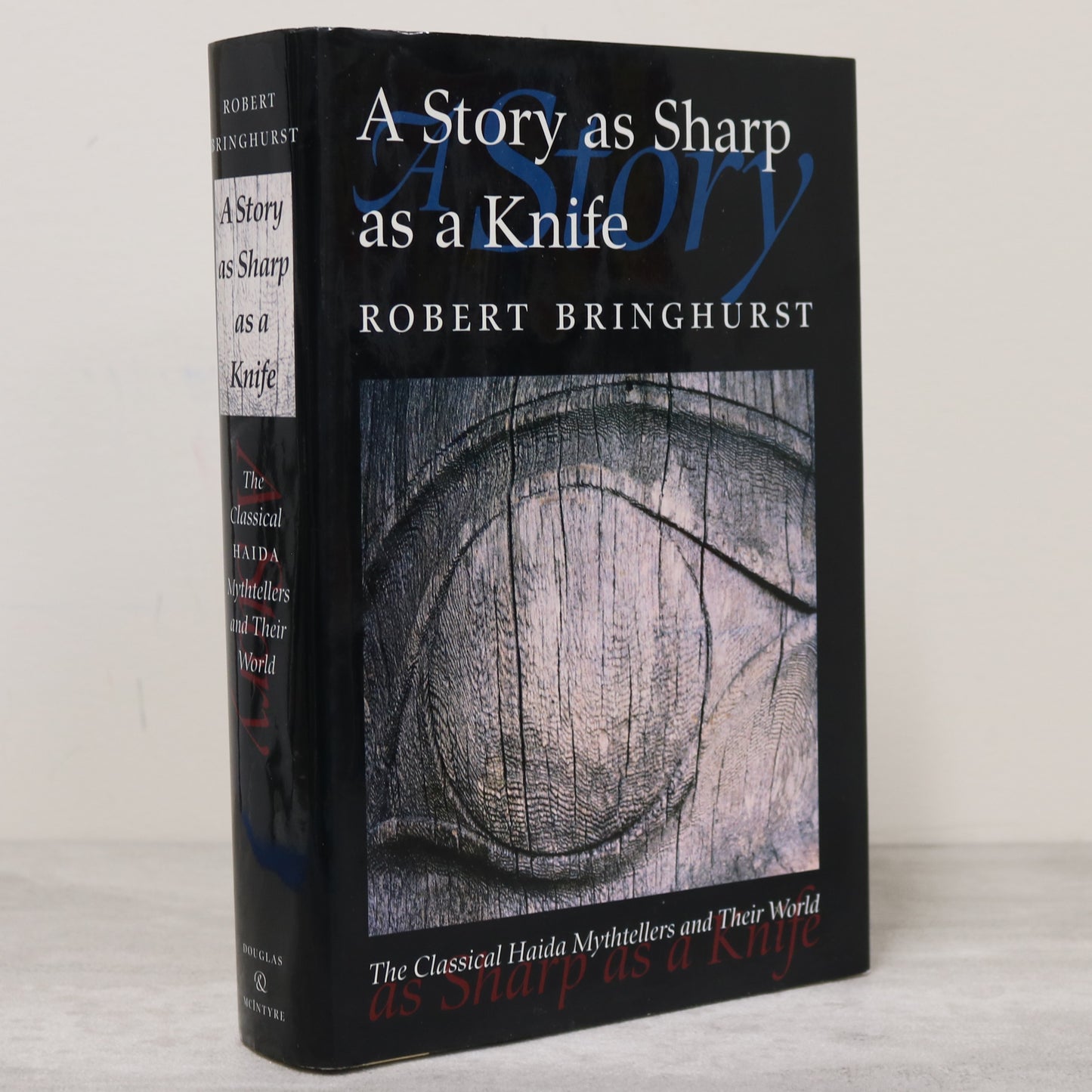 Story as Sharp as a Knife Haida Indigenous Mythtellers Canada History Book