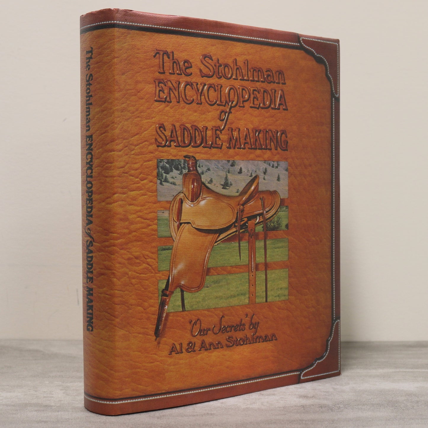 Stohlman Encyclopedia Saddle Making Maker Horse Leather Work Craft Book