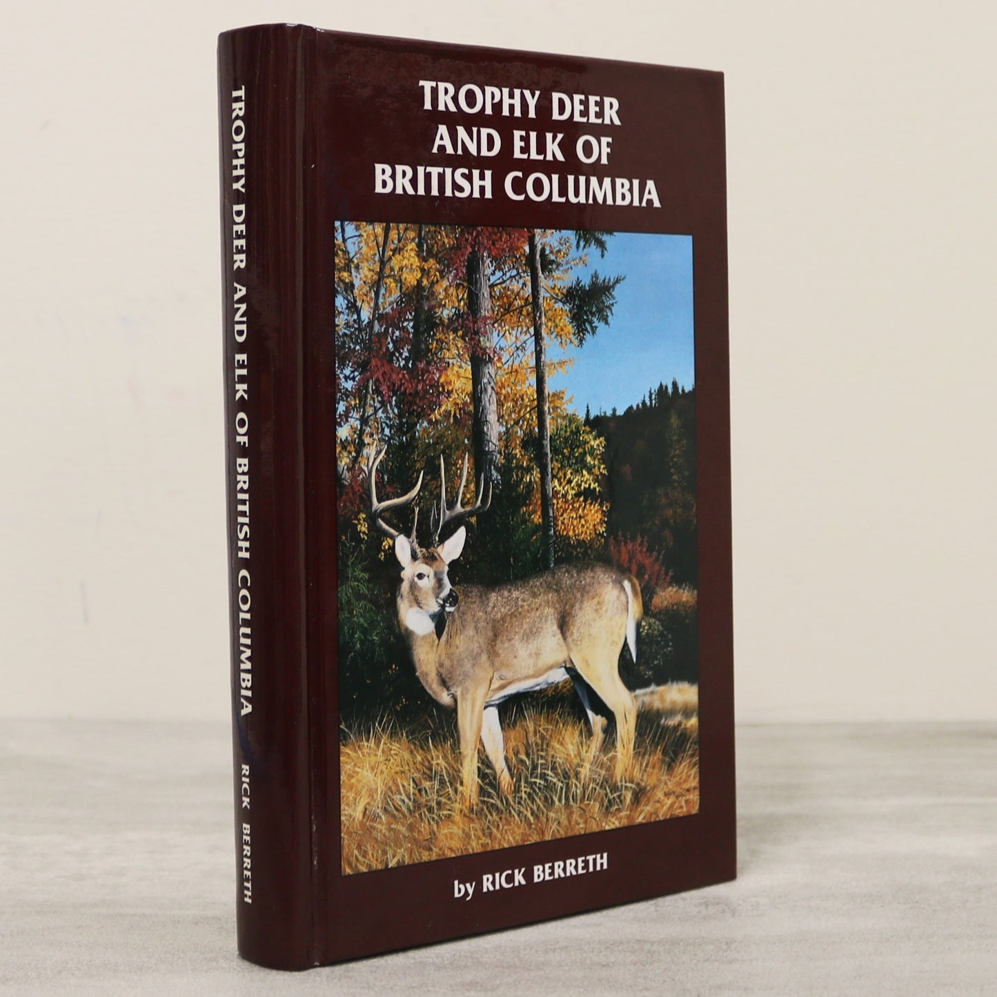 Trophy Deer Elk BC British Columbia Hunting Hunters Canada Record Used Book