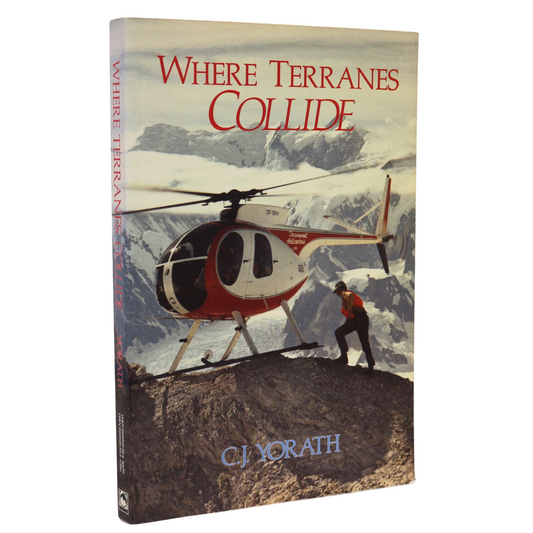 Where Terranes Collide Cordillera Mountains Canada Canadian Geology Book