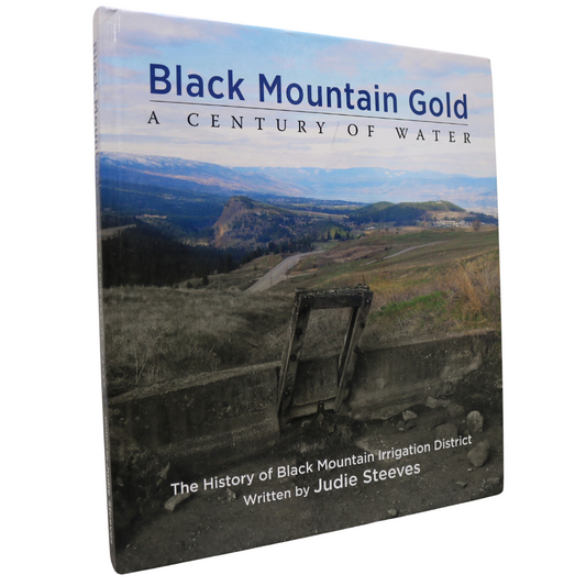 Black Mountain Gold Water Irrigation BC British Columbia Canada Canadian History Book