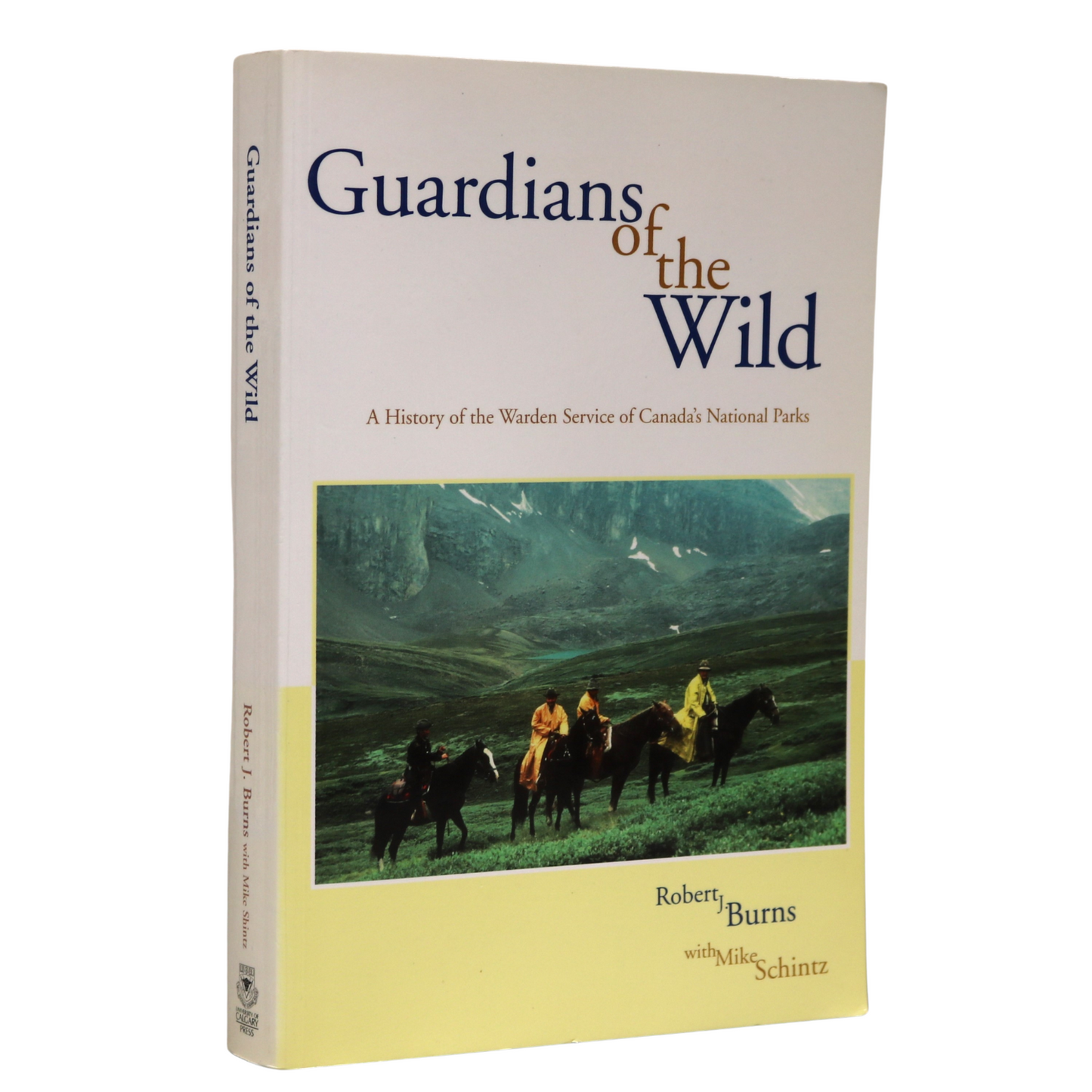 Guardians of the Wild Canada Canadian Warden Service National Park History Book