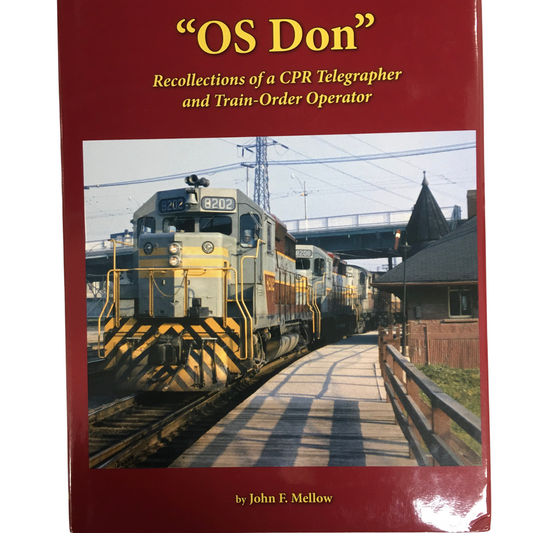 OS Don CPR Telegrapher Train-Order Operator Memoirs Train Railway Railroad Book