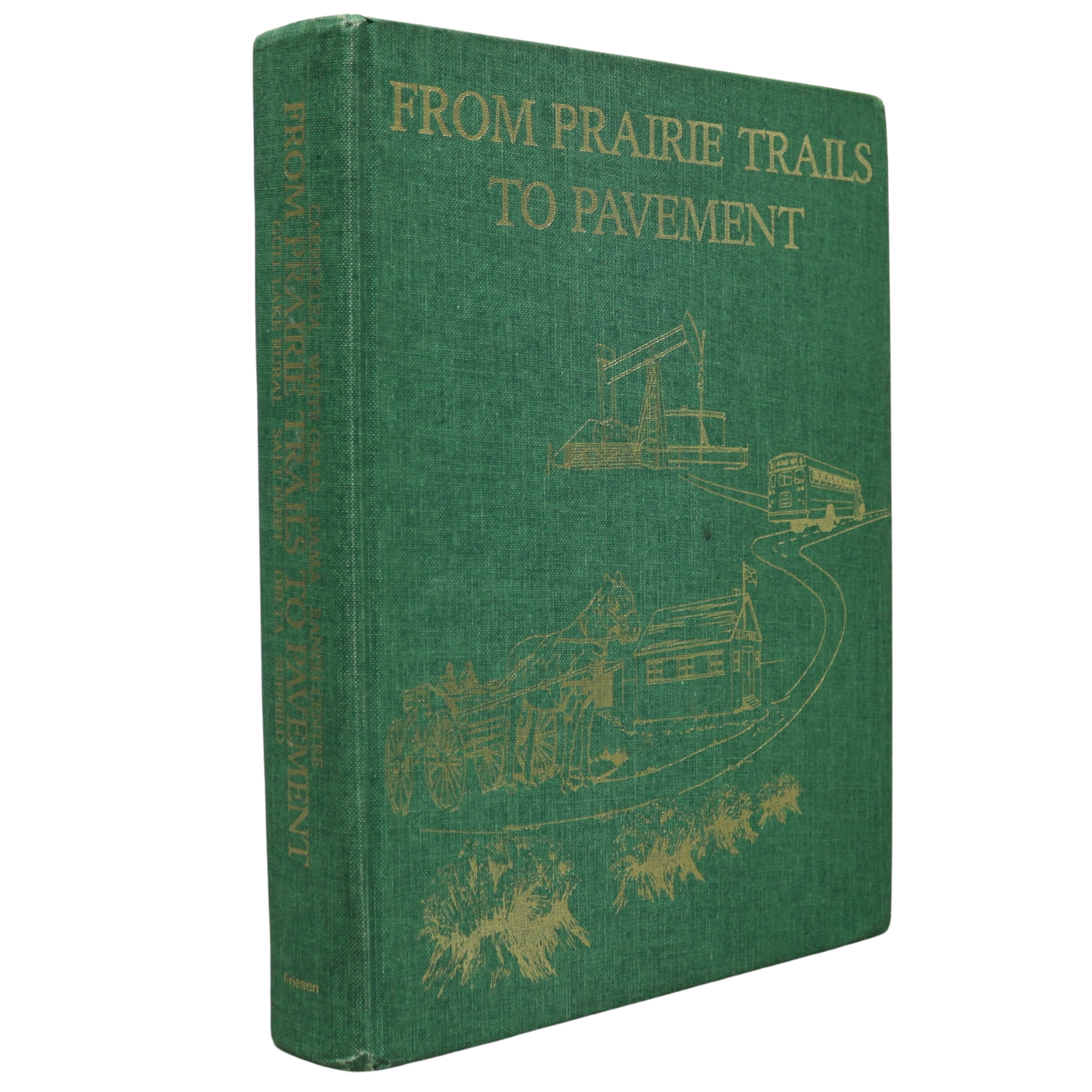 Prairie Trails Pavement Gull Lake Saskatchewan Canada Canadian Local History Book