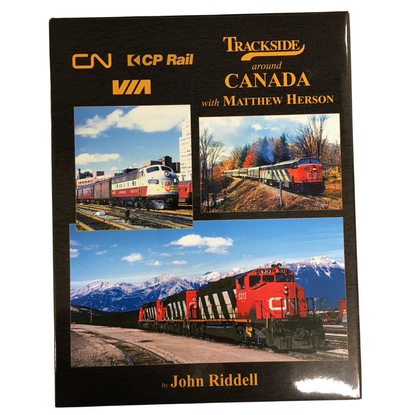 CN CP Railway Railroad VIA Trackside Canada Canadian Trains Illustrated History Book