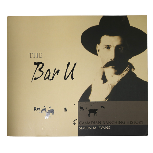 Bar U Ranch Ranching Cowboy History Alberta Canadian Canada Used Book