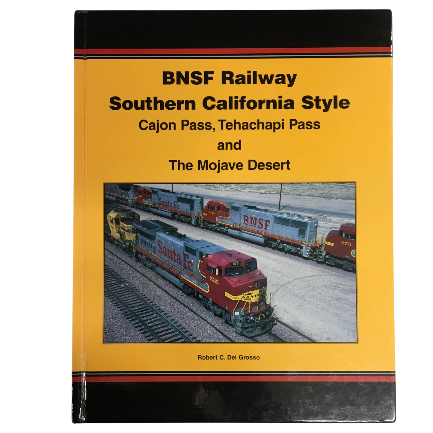 BNSF Railway Southern California Railroad Illustrated USA Train History Used Book