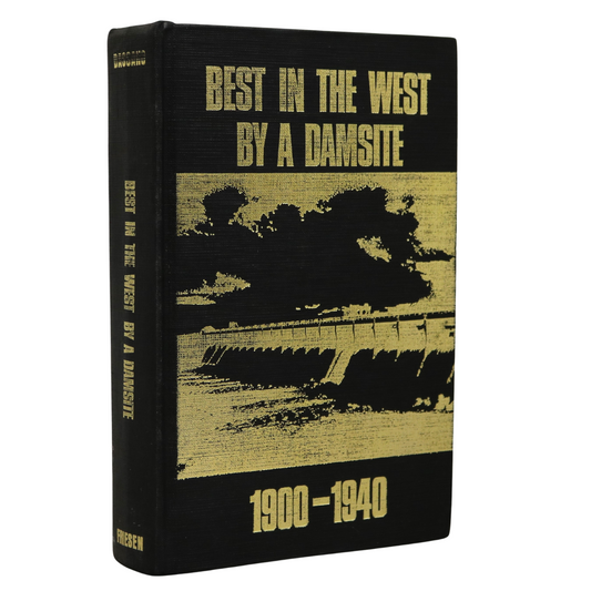 Best in West by Damsite Bassano Alberta Canada Canadian Local History Book