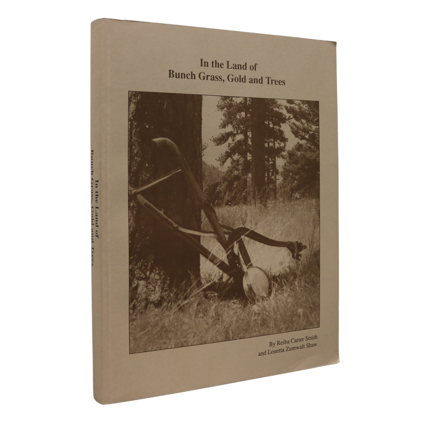 Bunch Grass Gold Trees Long Creek Oregon USA American Local History Book